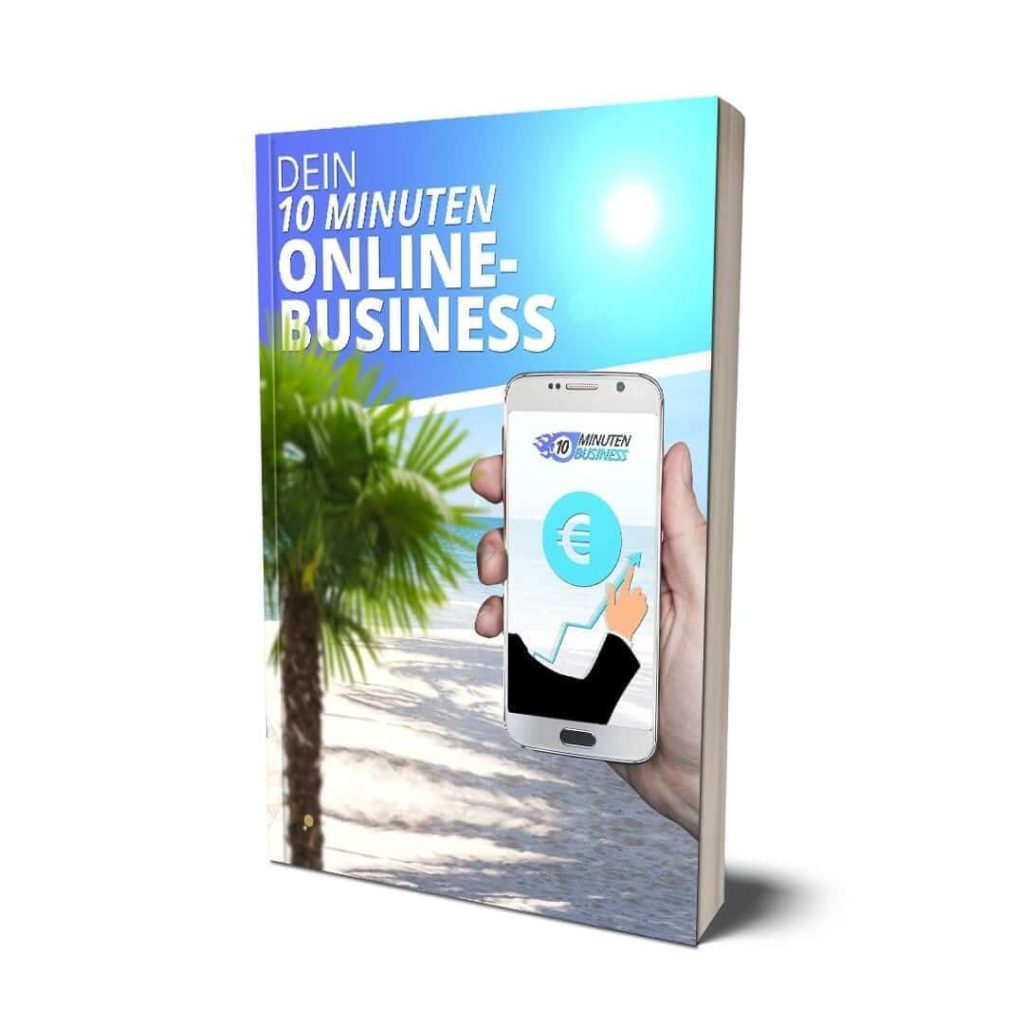 10 Minuten Online Business