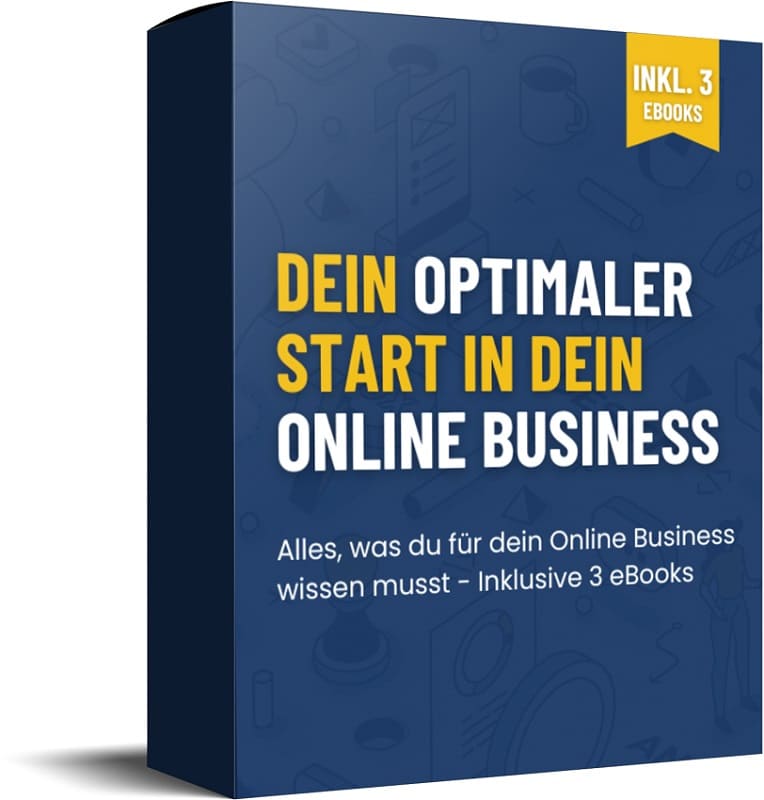 Der Start in dein Online Business